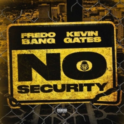 Fredo Bang Ft. Kevin Gates - No Security
